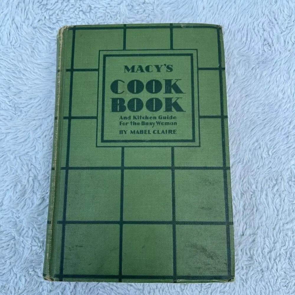 Macy’s Cook Book & Kitchen Guide Vintage 1932 Green Hardcover